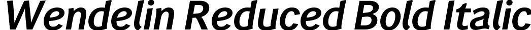 Wendelin Reduced Bold Italic font - WendelinReduced_76HalbfettKursiv.otf