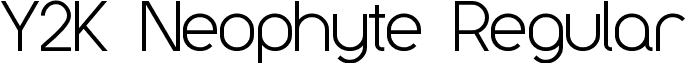 Y2K Neophyte Regular font - Y2KNeophyte.ttf