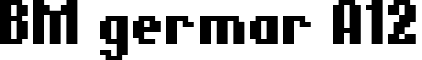 BM germar A12 font - BMgermar.TTF