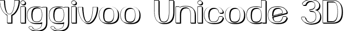 Yiggivoo Unicode 3D font - Yiggivoo UC 3D.ttf