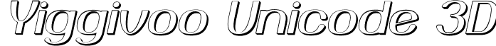 Yiggivoo Unicode 3D font - Yiggivoo UC_I_3D.ttf