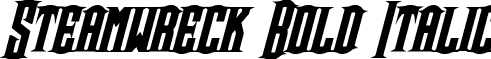 Steamwreck Bold Italic font - Steamwreck Bold Italic.otf