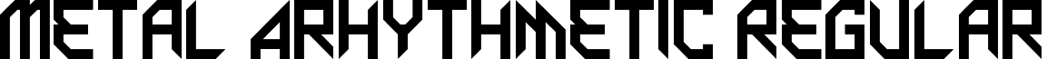 Metal Arhythmetic Regular font - metal_arhythmetic.ttf