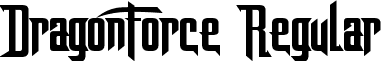 DragonForce Regular font - DragonForcE.ttf