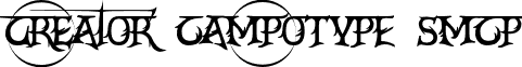 CrEAtoR cAmpoTYPe SmcP font - Creator_Campotype_smcp.otf