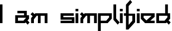 I am simplified font - IamsimplifiedBold.ttf