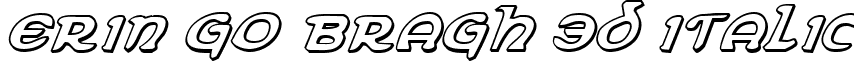Erin Go Bragh 3D Italic font - eringobragh3di.ttf