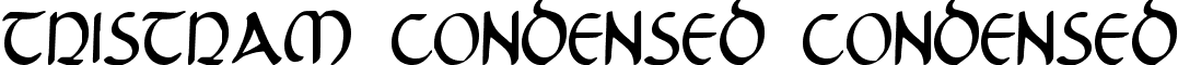 Tristram Condensed Condensed font - tristramc2.ttf