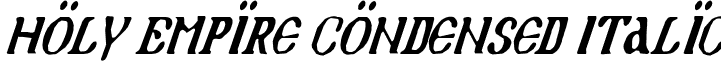 Holy Empire Condensed Italic font - Holyv2ci.ttf