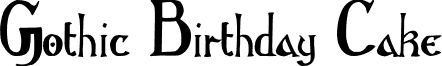 Gothic Birthday Cake font - Gothic_Birthday_Cake.otf