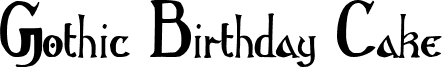 Gothic Birthday Cake font - Gothic_Birthday_Cake.ttf