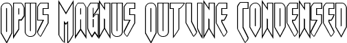 Opus Magnus Outline Condensed font - opusmagnusoutcond.ttf