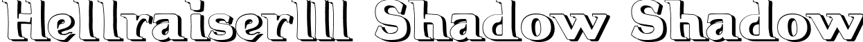 Hellraiser3 Shadow Shadow font - Hellraiser3 Shadow.ttf