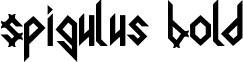 Spigulus Bold font - spigulus.ttf