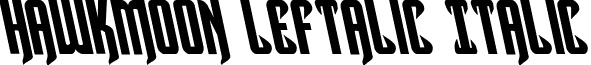 Hawkmoon Leftalic Italic font - hawkmoonleft.ttf