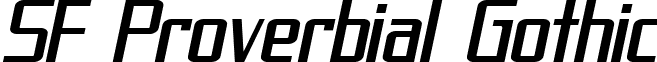 SF Proverbial Gothic font - SF Proverbial Gothic Oblique.ttf