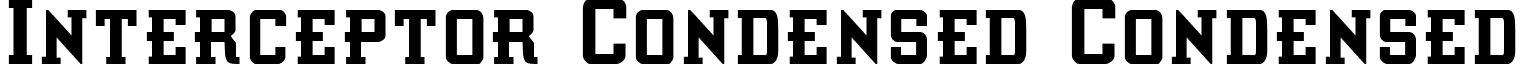 Interceptor Condensed Condensed font - interceptorc.ttf