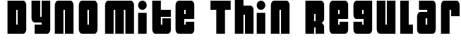 Dynomite Thin Regular font - DYNOT___.TTF