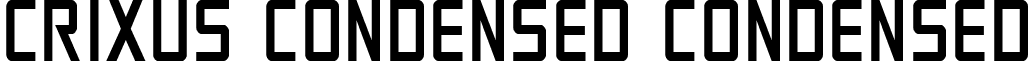 Crixus Condensed Condensed font - crixuscond.ttf