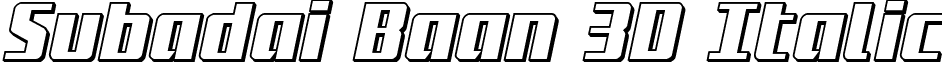 Subadai Baan 3D Italic font - subadai3dital.ttf