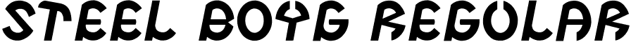 Steel BoyG Regular font - gomarice_steel_boy.ttf