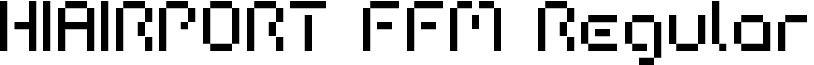 HIAIRPORT FFM Regular font - HI-AI___.TTF