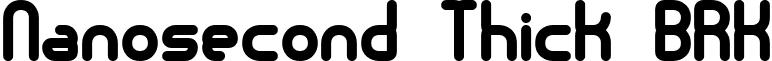 Nanosecond Thick BRK font - nsecthck.ttf