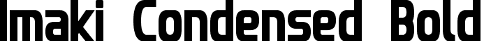 Imaki Condensed Bold font - Imaki Condensed Bold.otf
