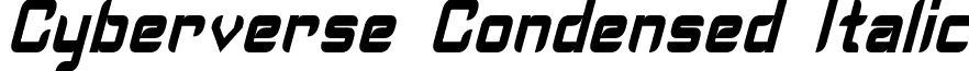 Cyberverse Condensed Italic font - Cyberverse Condensed Italic.otf