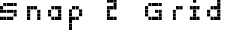 Snap 2 Grid font - snap_2_grid.ttf