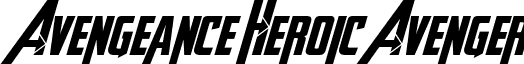 Avengeance Heroic Avenger font - AVENGEANCE HEROIC AVENGER BI.otf