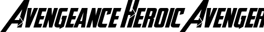 Avengeance Heroic Avenger font - AVENGEANCE HEROIC AVENGER.otf