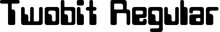 Twobit Regular font - Twobit.otf