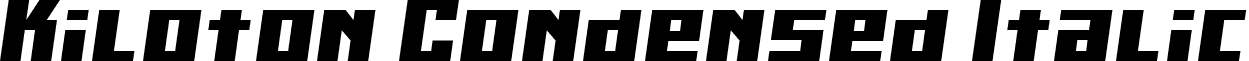 Kiloton Condensed Italic font - KILOTON4.TTF