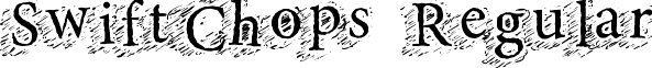 SwiftChops Regular font - SwiftChops.ttf