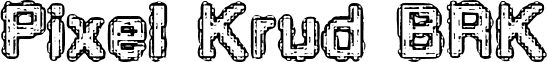 Pixel Krud BRK font - PixelKrudBRK.ttf