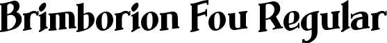 Brimborion Fou Regular font - BRIMFRG_.TTF