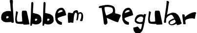 dubbem Regular font - Dubbem_2.ttf