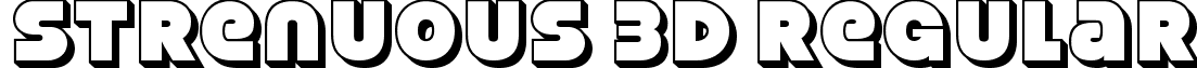 Strenuous 3D Regular font - STRENU3D.ttf