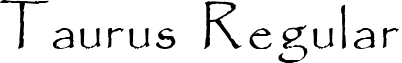 Taurus Regular font - Taurus.ttf