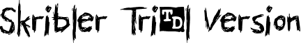 Skribler Trial Version font - SKRITV__.TTF