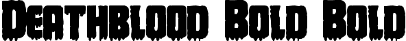 Deathblood Bold Bold font - deathbloodbold.ttf