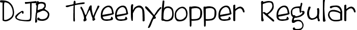 DJB Tweenybopper Regular font - DJB Tweenybopper.ttf