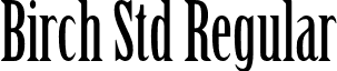 Birch Std Regular font - BirchStd.otf