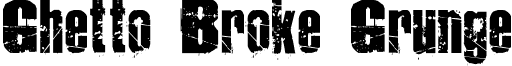 Ghetto Broke Grunge font - GHETTO BROKE Grunge.ttf