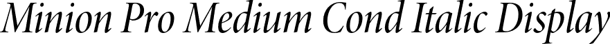 Minion Pro Medium Cond Italic Display font - MinionPro-MediumCnItDisp.otf