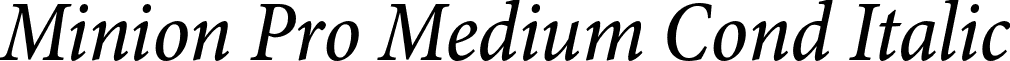 Minion Pro Medium Cond Italic font - MinionPro-MediumCnIt.otf