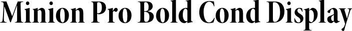 Minion Pro Bold Cond Display font - MinionPro-BoldCnDisp.otf