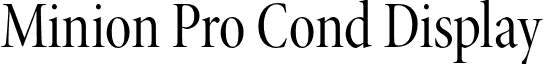 Minion Pro Cond Display font - MinionPro-CnDisp.otf