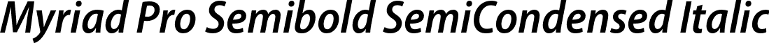 Myriad Pro Semibold SemiCondensed Italic font - MyriadPro-SemiboldSemiCnIt.otf